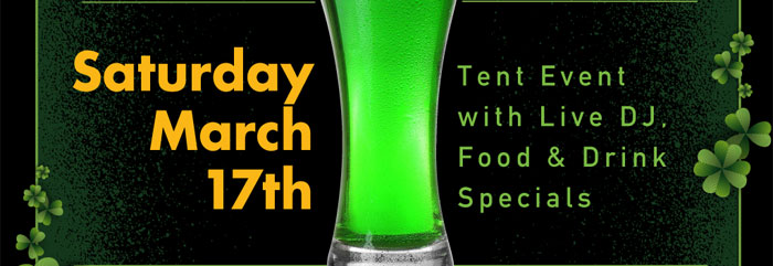 Saturday, March 17th : Live DJ, Food & Drink Specials